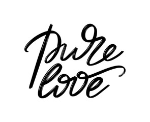 Pure.  Vector hand drawn lettering  isolated. Template for card, poster, banner, print for t-shirt, pin, badge, patch.