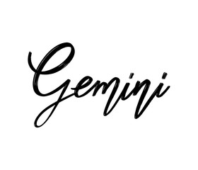Gemini. Vector hand drawn lettering  isolated. Template for card, poster, banner, print for t-shirt, pin, badge, patch.