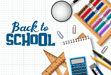 Back to school vector background design. Back to school text with realistic education student supplies like magnifying glass, notebook, abacus, ruler, pencil and paper clip element in grid paper.
