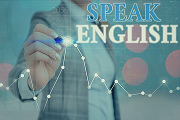 Conceptual hand writing showing Speak English. Concept meaning Study another Foreign Language...