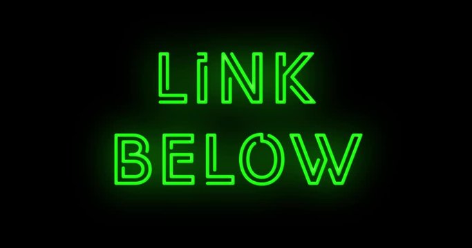 Flashing LINK BELOW Green Neon Sign flashing on and off with flicker 4K