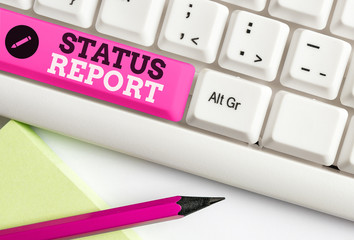 Word writing text Status Report. Business photo showcasing Update Summary of situations as of a...
