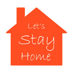 Isolated Stay home sign campaign on white background.