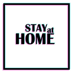 Fototapeta na wymiar Stay At Home typographic poster with glitch effect. Vector print on white background. Text glitch effect rgb split