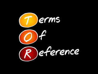 TOR - Terms of Reference acronym, business concept background