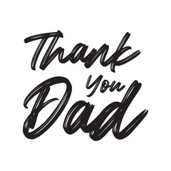 Type lettering composition of  thank you dad