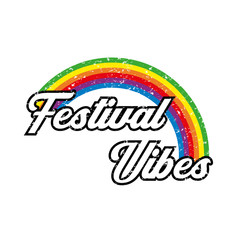 Festival Vibes text on white background with rainbow 