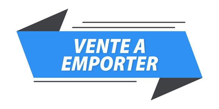 vente &agrave; emporter banni&egrave;re
