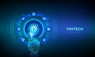 Fintech. Financial technology, online banking and crowdfunding. Business investment banking payment technology concept on virutal screen. Robotic hand touching digital interface. Vector illustration.