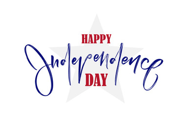 Handwritten lettering of Happy Independence Day. Fourth of July. Typographic design