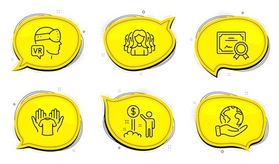 Hold t-shirt sign. Diploma certificate, save planet chat bubbles. Women group, Income money and Augmented reality line icons set. Lady service, Wealth, Virtual reality. Laundry shirt. Vector