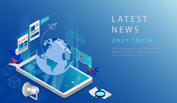 Isometric 3D Concept Of Latest Breaking News. Website Landing Page. Truthful Latest World News And Updates in the World. Smartphone With Globe And Infographic. Web Page Cartoon Vector Illustration