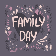 Lettering world family day. Lettering with decorative elements.