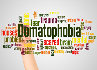 Domatophobia fear of houses word cloud and hand with marker concept