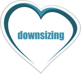 Text Downsizing. Business concept