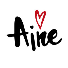 Female name drawn by brush. Hand drawn vector girl name Aine.