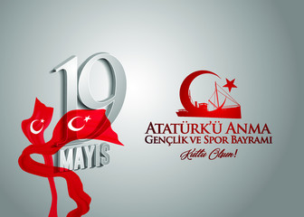 19 May Commemoration of Ataturk, Youth and Sports Day 101st year. (English: O Turkish Youth, 19 May Commemoration of Ataturk, Youth and Sports Day)