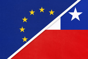 European Union or EU vs Chile national flag from textile. Symbol of the Council of Europe association.