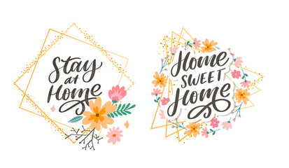Slogan stay at home safe quarantine pandemic letter text words calligraphy vector illustration