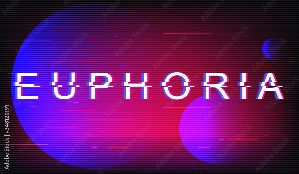 Fototapete euphoria glitch phrase. retro futuristic style vector typography on violet background. happiness, em