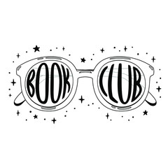Vector illustration of glasses with lettering Book club inside and with stars around.