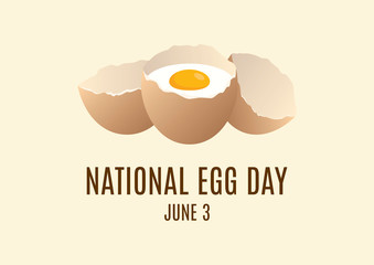National Egg Day vector. Raw egg in shell vector. Egg icon vector. Broken eggs cracked open eggshell vector. Egg Day Poster, June 3. Important day