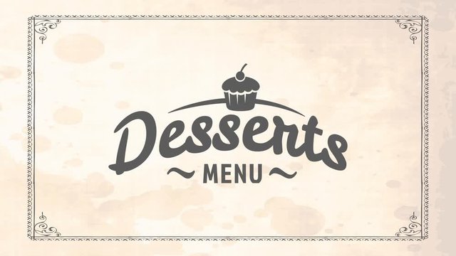 desserts menu cover for elegant restaurant with cupcake drawing and cursive letters on old paper background with stains