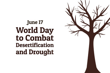 Obraz premium The World Day to Combat Desertification and Drought. June 17. Holiday concept. Template for background, banner, card, poster with text inscription. Vector EPS10 illustration.