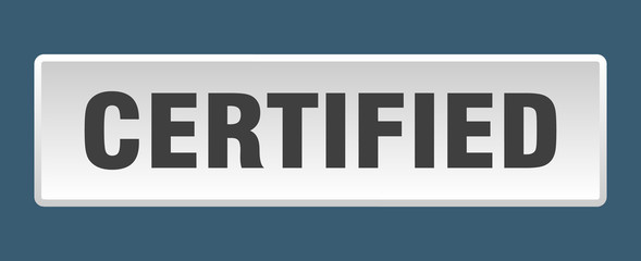 certified button. certified square white push button