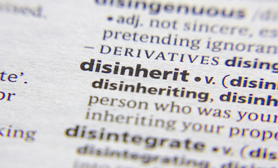 Disinherit word or phrase in a dictionary.