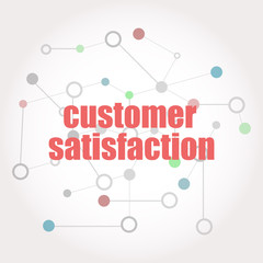 Text Customer satisfaction. Business concept . Connected lines with dots.