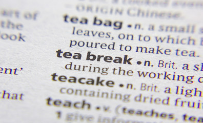 Tea break word or phrase in a dictionary.