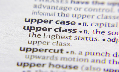 Obraz premium Upper class word or phrase in a dictionary.