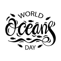 World Oceans Day. Hand lettering text for poster, card, invitation and banner.