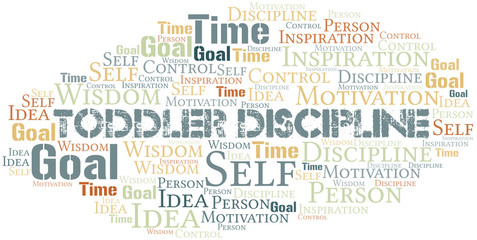 Fototapeta na wymiar Toddler Discipline word cloud collage made with text only.