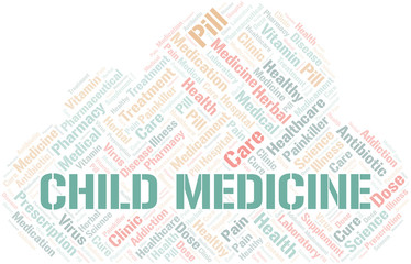 Child Medicine word cloud collage made with text only.
