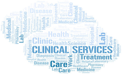 Clinical Services word cloud collage made with text only.