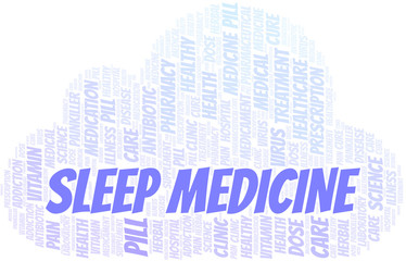 Sleep Medicine word cloud collage made with text only.