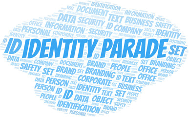 Identity Parade word cloud collage made with text only.