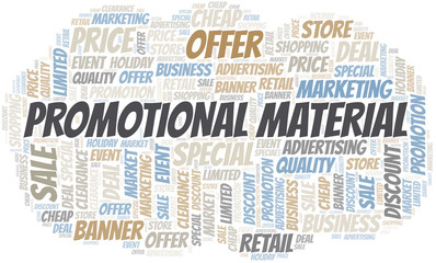 Promotional Material word cloud collage made with text only.