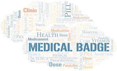 Fototapeta na wymiar Medical Badge word cloud collage made with text only.