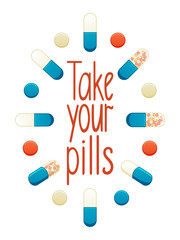 Take your pills lettering with different pills decoration