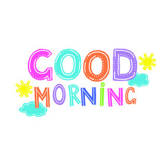 Good morning colorful