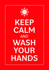 Poster with the text: Keep calm and wash your hands. Red banner