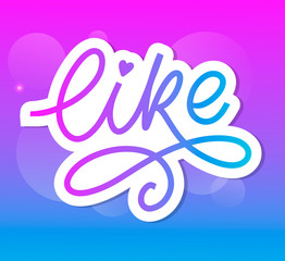 Like. Black lettering . Decorative letter. Hand drawn lettering. Quote. Vector hand-painted illustration. Decorative inscription. Motivational poster. Vintage illustration. Red heart.