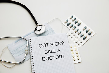 Got sick, call a doctor. - advice in notebook. Need for quarantine during illness.