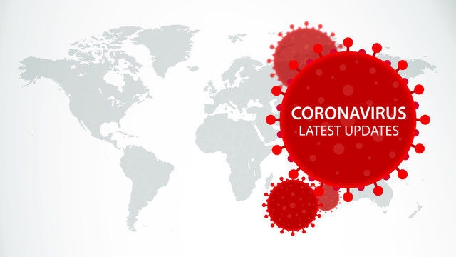 Coronavirus COVID-19 With Multiple Red Virus Graphics On Right Hand Side With Latest Updates Text And Gray Global World Map Background