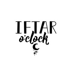Fototapeta premium Iftar o'clock. Ramadan Lettering. calligraphy vector. Ink illustration.