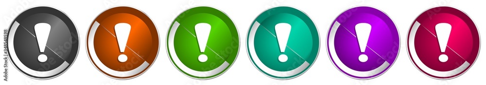 Poster Exclamation sign icon set, silver metallic chrome border vector web buttons in 6 colors options for webdesign