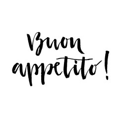 Buon appetito (Italian), hand lettering. Meaning Have a nice meal! Isolated design element - obrazy, fototapety, plakaty